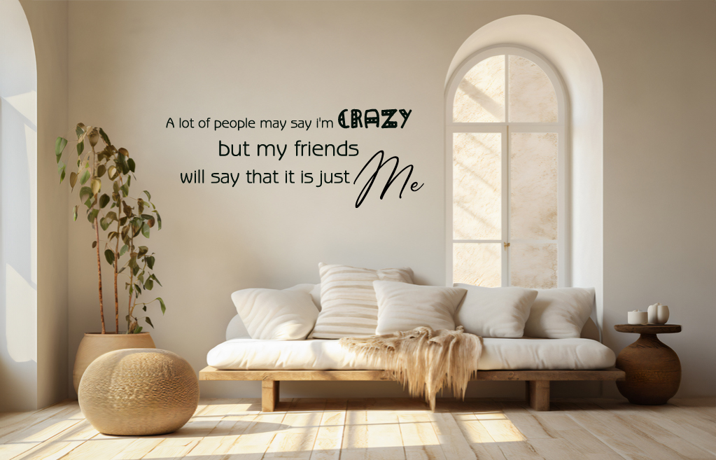 I'm crazy