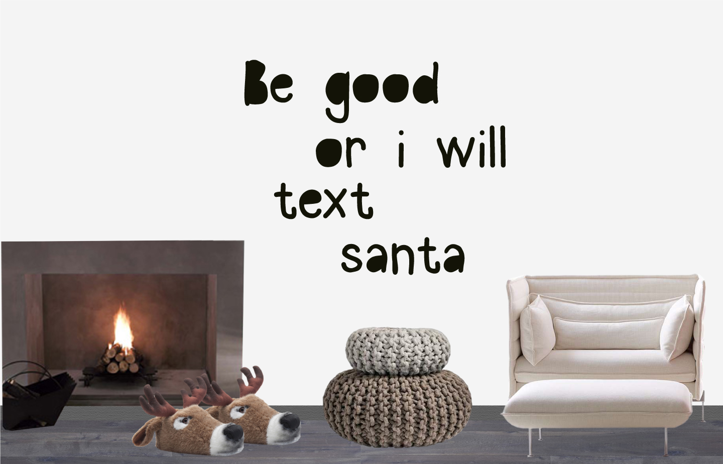 Be good or i will text santa